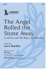 The Angel Rolled the Stone Away SATB choral sheet music cover